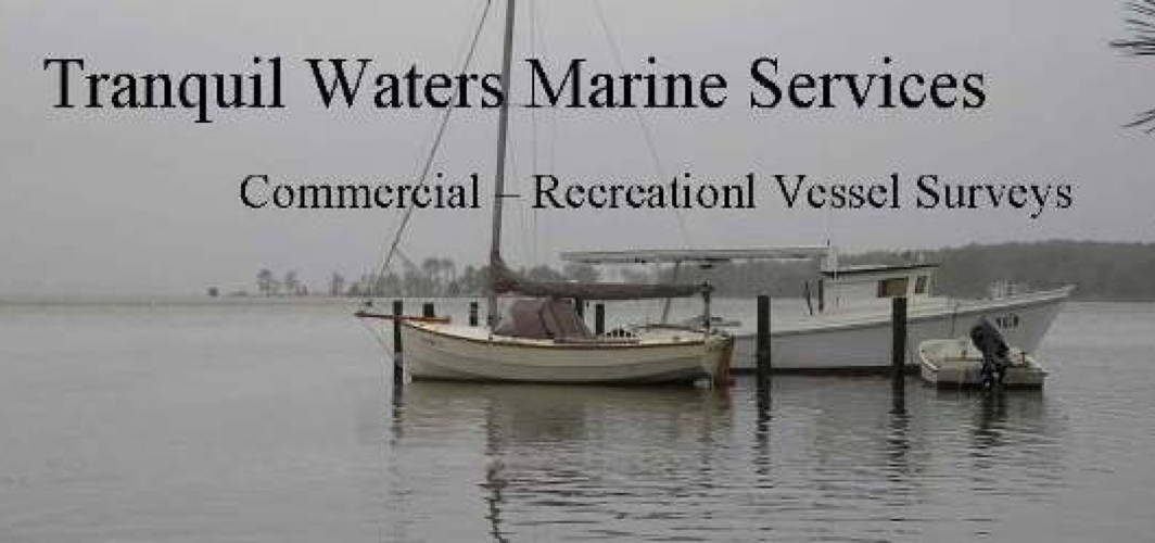 Tranquil Waters Marine Services - Comercial and recreational Vessel Surveys